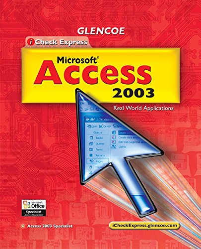Stock image for Icheck Series: Microsoft Office Access 2003, Quick Study, Student Edition (Achieve Microsoft Office ; 9780078690365 ; 0078690366 for sale by APlus Textbooks
