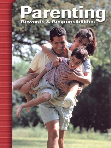 Imagen de archivo de Parenting: Rewards & Responsibilities, Student Edition a la venta por ThriftBooks-Atlanta