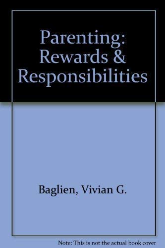 9780078690587: Parenting: Rewards & Responsibilities [Paperback] by Baglien, Vivian G.