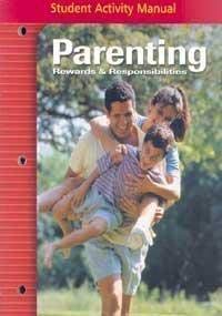 Stock image for Parenting Rewards & Responsibilities, Student Activity Manual ; 9780078690594 ; 0078690595 for sale by APlus Textbooks