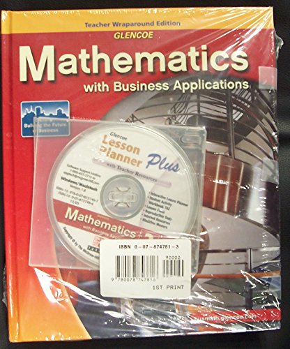 Mathematics: With Business Applications, Teacher's Edition (9780078692529) by Lange; Rousos, Temeoleon G.