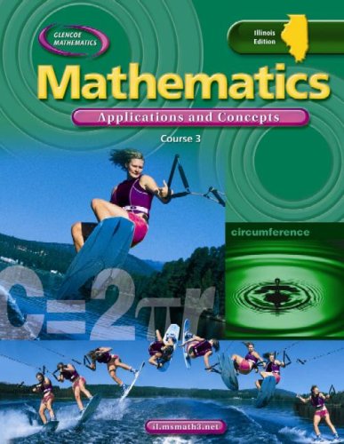 Beispielbild fr IL Mathematics: Applications and Concepts, Course 3, Student Edition" zum Verkauf von Hawking Books
