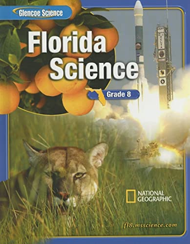 Florida Science: Grade 8 (Glencoe Science) (9780078693915) by [???]