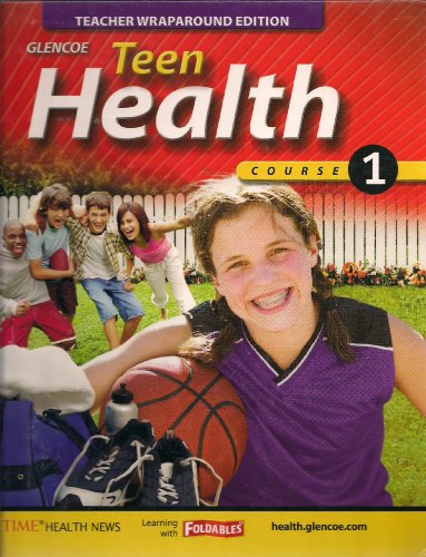 Stock image for Teen Health, Course 1 (Teacher Wraparound Edition) for sale by Better World Books