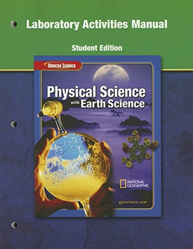 Stock image for Physical Science with Earth Science Laboratory Activities Manual (Glencoe Science) for sale by Iridium_Books