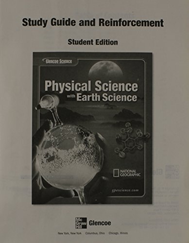 Stock image for Physical Science with Earth Science Study Guide, Reinforcement Student Edition (Glencoe Science) for sale by Iridium_Books