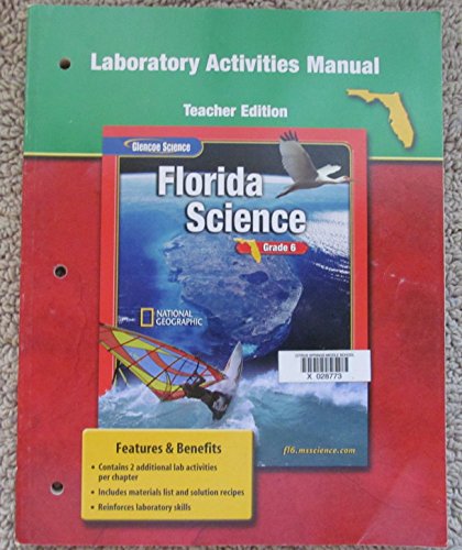 Imagen de archivo de Glencoe Science Florida Science Grade 6 Laboratory Activities Manual Teacher Edition ; 9780078726316 ; 007872631X a la venta por APlus Textbooks