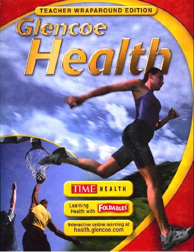 9780078726576: Glencoe Health Teacher's Wraparound Edition