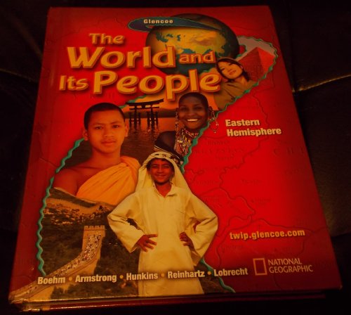 Stock image for The World and Its People: Eastern Hemisphere: Alabama Edition by Richard G. Boehm; David G. Armstrong; Francis P. Hunkins; Dennis Reinhartz; Merry Lobrecht for sale by zeebooks