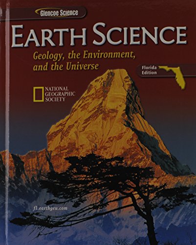 9780078728488: Earth Science - Florida Edition: Geology, Environment, And Universe