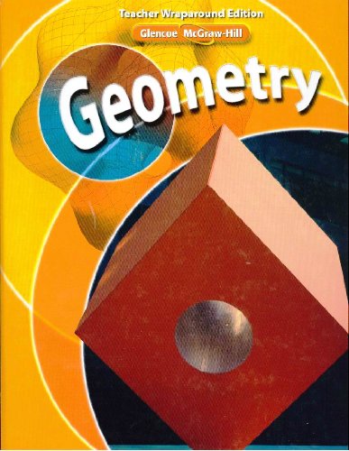 Glencoe McGraw-Hill Geometry (Teacher Wraparound Edition) (9780078738289) by Cindy J. Boyd; Jerry Cummings