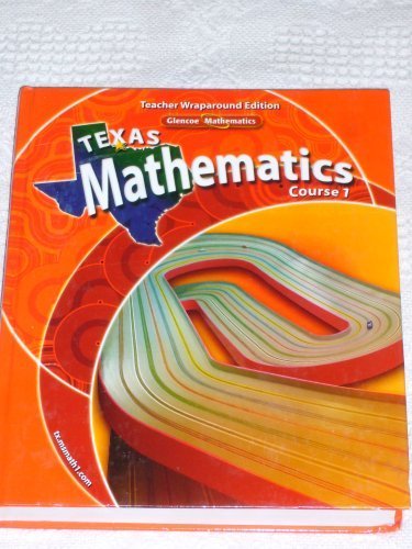 Imagen de archivo de Texas Mathematics, Course 1 (Teacher Wraparound Edition) by Ph.D. Roger Day (2007-05-03) a la venta por HPB-Red