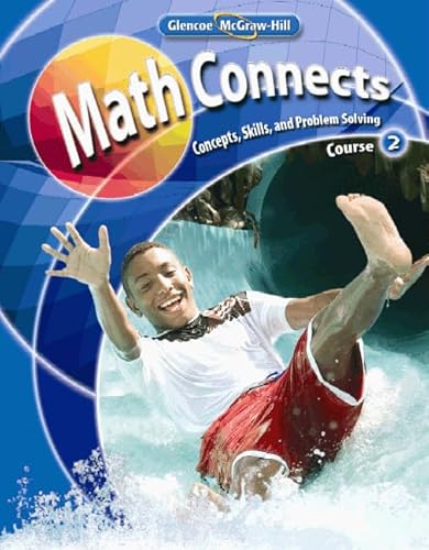 Stock image for Math Connects: Concepts, Skills, and Problems Solving, Course 2, Student Edition (MATH APPLIC & CONN CRSE) for sale by Jenson Books Inc