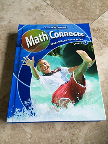 Stock image for Math Connects: Concepts, Skills, and Problems Solving, Course 2, Student Edition (MATH APPLIC & CONN CRSE) for sale by Jenson Books Inc