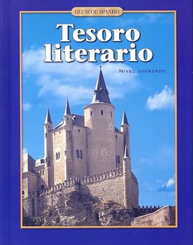 9780078742576: Tesoro Literario, Student Edition