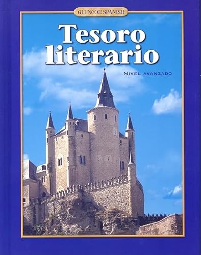 9780078742576: Spanish Level, Tesoro Literario