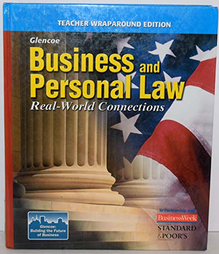 Stock image for Business and Personal Law: Real-World Connections Teacher Wraparound Edition for sale by Books of the Smoky Mountains