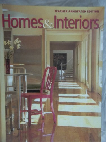 Imagen de archivo de Homes and Interiors: Teacher Edition a la venta por ThriftBooks-Dallas