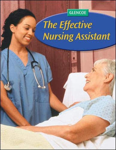 Imagen de archivo de The Effective Nursing Assistant, Student Edition (NURSING ASSISTANT FUNDAMENTALS) a la venta por Nationwide_Text