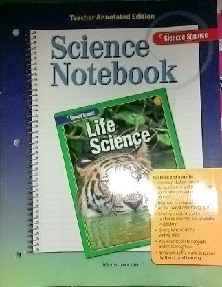 Imagen de archivo de Glencoe Life Science: Teacher Annotated Science Notebook Edition-Consumable (2008 Copyright) a la venta por ~Bookworksonline~