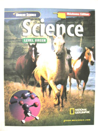 Science: Level Green (Oklahoma Edition) (9780078746390) by Alton Biggs; Edward Ortleb; Peter Rillero; Lucy Daniel; Susan Leach Snyder; Ralph M Feather Jr.; Dinah Zike