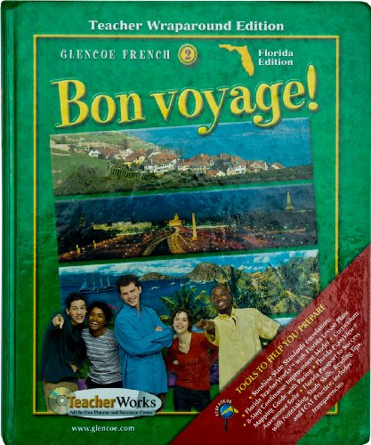 Imagen de archivo de Glencoe French 2 Bon Voyage Florida Edition Teacher Wraparound Edition a la venta por ThriftBooks-Atlanta