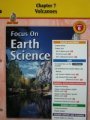 9780078754364: Chapter 7, Volcanoes, California, Grade 6 (Focus on Earth Science)