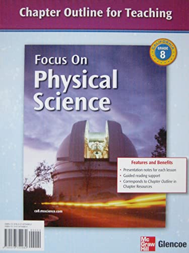 9780078754982: Focus on Physical Science: Chapter Outline for Teaching -- California Grade 8