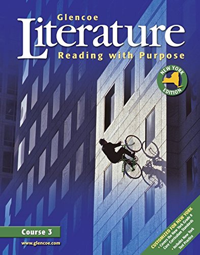 Stock image for Glencoe Literature: Reading with Purpose, Course Three, New York Student Edition for sale by HPB-Red