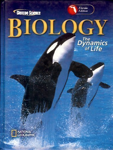 Stock image for Glencoe Science BIOLOGY The Dynamics of life (Florida Edition) for sale by SecondSale