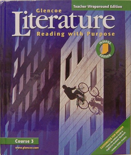 Stock image for Glencoe Literature: Reading with Purpose (Teacher Wraparound Edition, Indiana Edition (Hardcover)) for sale by Allied Book Company Inc.
