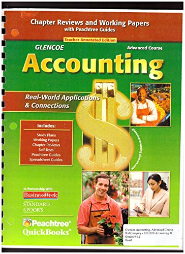 Stock image for Glencoe Accounting Advanced Course: Chapter Reviews And Working Papers With Peachtree Guides (Teache ; 9780078766848 ; 0078766842 for sale by APlus Textbooks