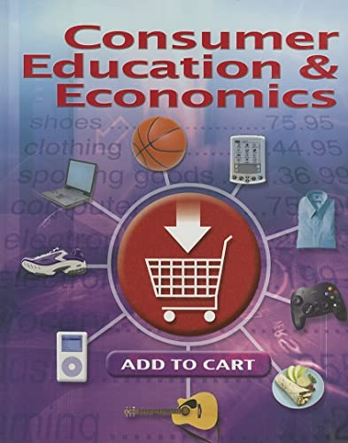 Beispielbild fr Consumer Education And Economics, Student Edition (CONSUMER EDUCATION & ECONOMICS) zum Verkauf von Jenson Books Inc