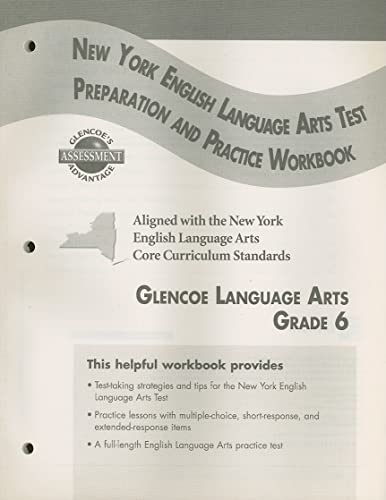 Stock image for Glencoe Literature: Reading with Purpose, Grade 6, New York English/Language Arts Test Preparation and Practice Workbook for sale by Iridium_Books