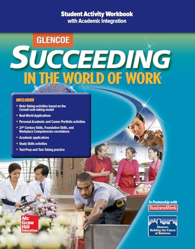 Succeeding in the World of Work Student Activity Workbook (SUCCEEDING IN THE WOW) (9780078771682) by McGraw Hill