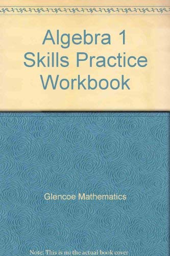 9780078772306: Algebra 1 Skills Practice Workbook