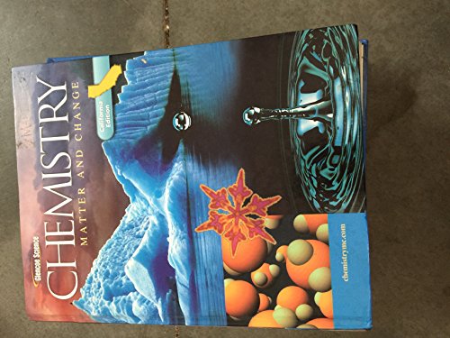 Stock image for Glencoe Chemistry: Matter and Change, California Student Edition for sale by Ergodebooks