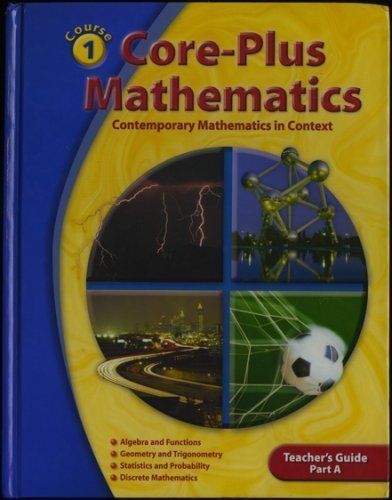 Beispielbild fr Core-Plus Mathematics: Contemporary Mathematics In Context - Teacher's Guide, Part A zum Verkauf von Better World Books