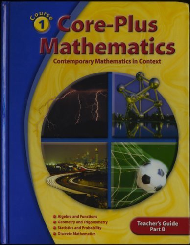 Imagen de archivo de Core-Plus Mathematics: Contemporary Mathematics In Context - Teacher's Guide, Part B a la venta por HPB-Red