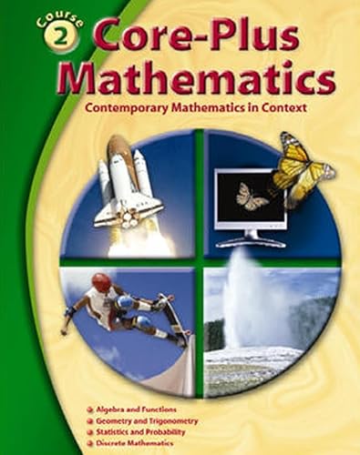 Stock image for Core-Plus Mathematics: Contemporary Mathematics In Context, Course 2, Student Edition (ELC: CORE PLUS) for sale by Gulf Coast Books