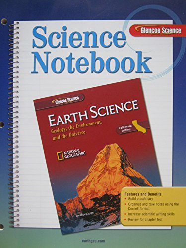 9780078772719: Science Notebook for Earth Science California Edition (Geology, the Environment, and the Universe)