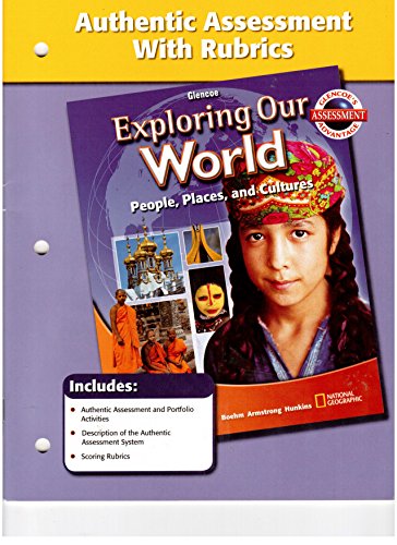 Stock image for Authentic Assessment With Rubrics (Glencoe Exploring Our World People, Places, and Cultures) for sale by Nationwide_Text