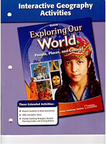 Stock image for Interactive Geography Activities (Glencoe Exploring Our World People, Places, and Cultures) for sale by Gulf Coast Books