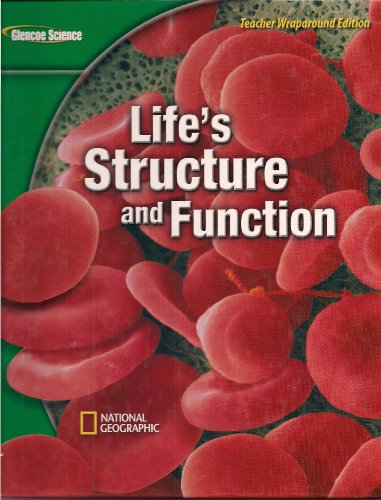 9780078778131: Life's Structure and Function, National Geographic, Glencoe Science