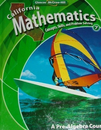 Beispielbild fr California Mathematics: Concepts, Skills, and Problem Solving, Grade 7 zum Verkauf von HPB-Red