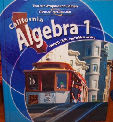 Stock image for California Algebra 1 Concepts, Skills, and Problem Solving Teachers Wraparound Edition for sale by Irish Booksellers