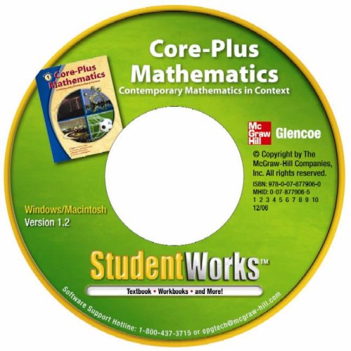 9780078779060: Core-Plus Mathematics: Contemporary Mathematics in Context, Studentworks CD-ROM