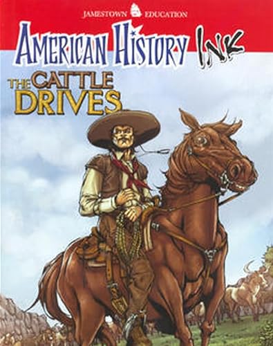 9780078780271: American History Ink the Cattle Drive: The Cattle Drives (JT Am Hist Graph Novel)