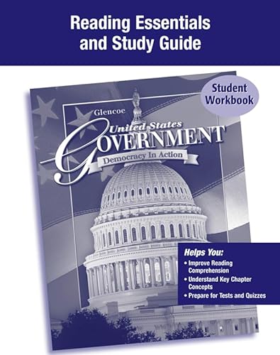 Stock image for United States Government: Democracy in Action, Reading Essentials and Note Taking Guide (GOVERNMENT IN THE U.S.) for sale by Byrd Books