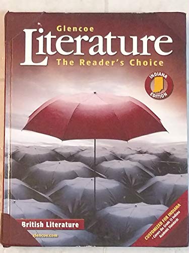 Glencoe Literature: The Reader's Choice British Literature [Indiana Edition] - Glencoe [Editor]